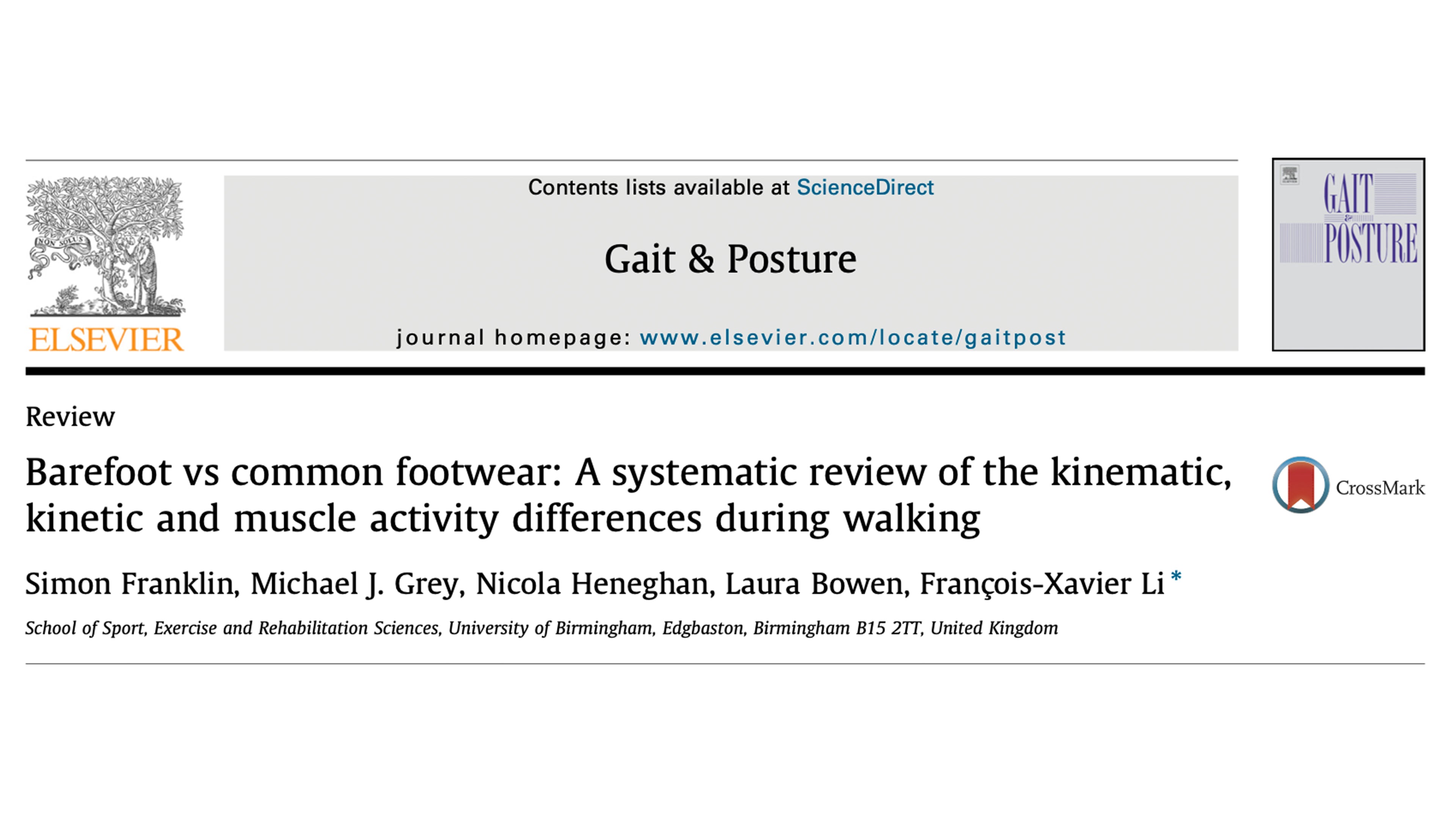 Barefoot vs common footwear: A systematic review