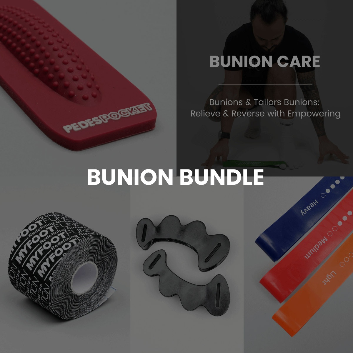 Bunion Bundle